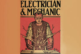 Hiram Baldwin Ely, Sr. 1902-1913 Experimenting with Electricity &mdash; What could go wrong?!